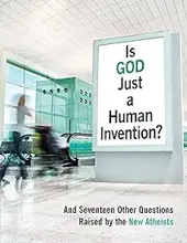 IS GOD JUST A HUMAN INVENTION?